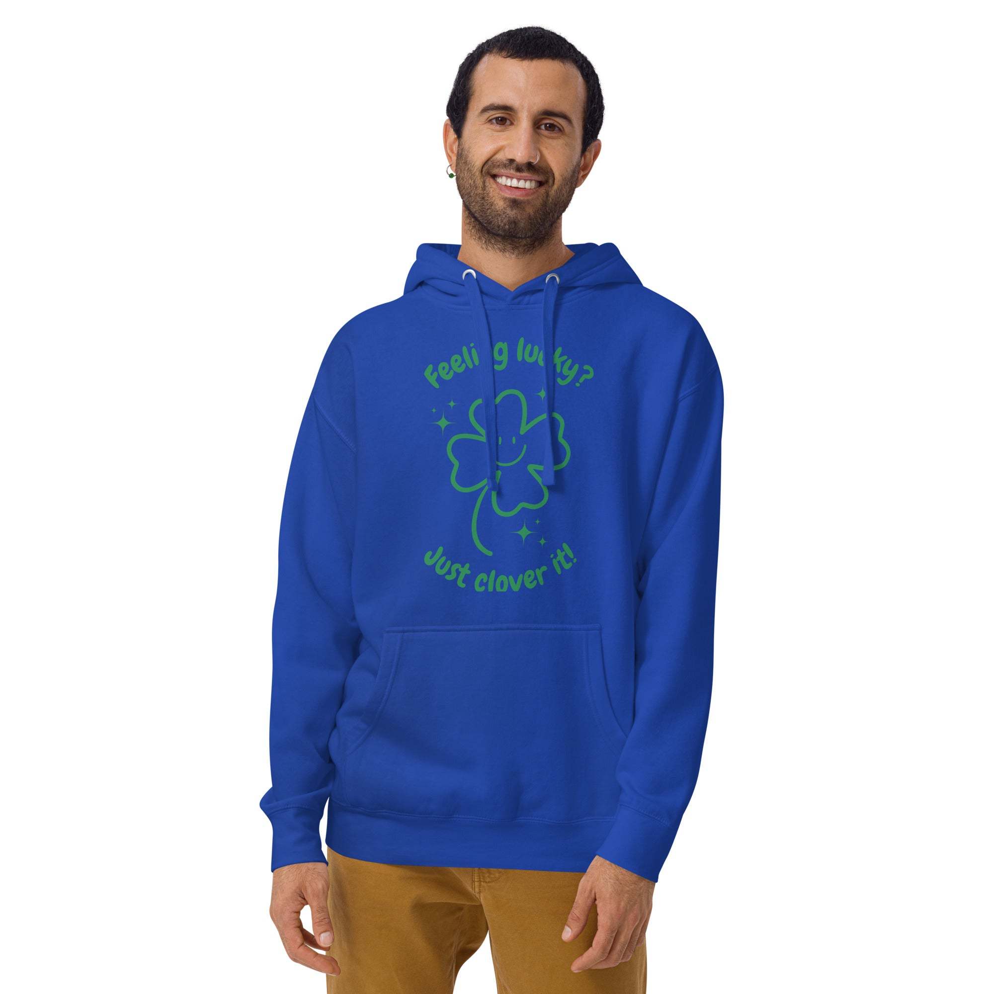 Man wearing blue Lucky Clover Hoodie with green shamrock design and "Feeling lucky? Just clover it!" text