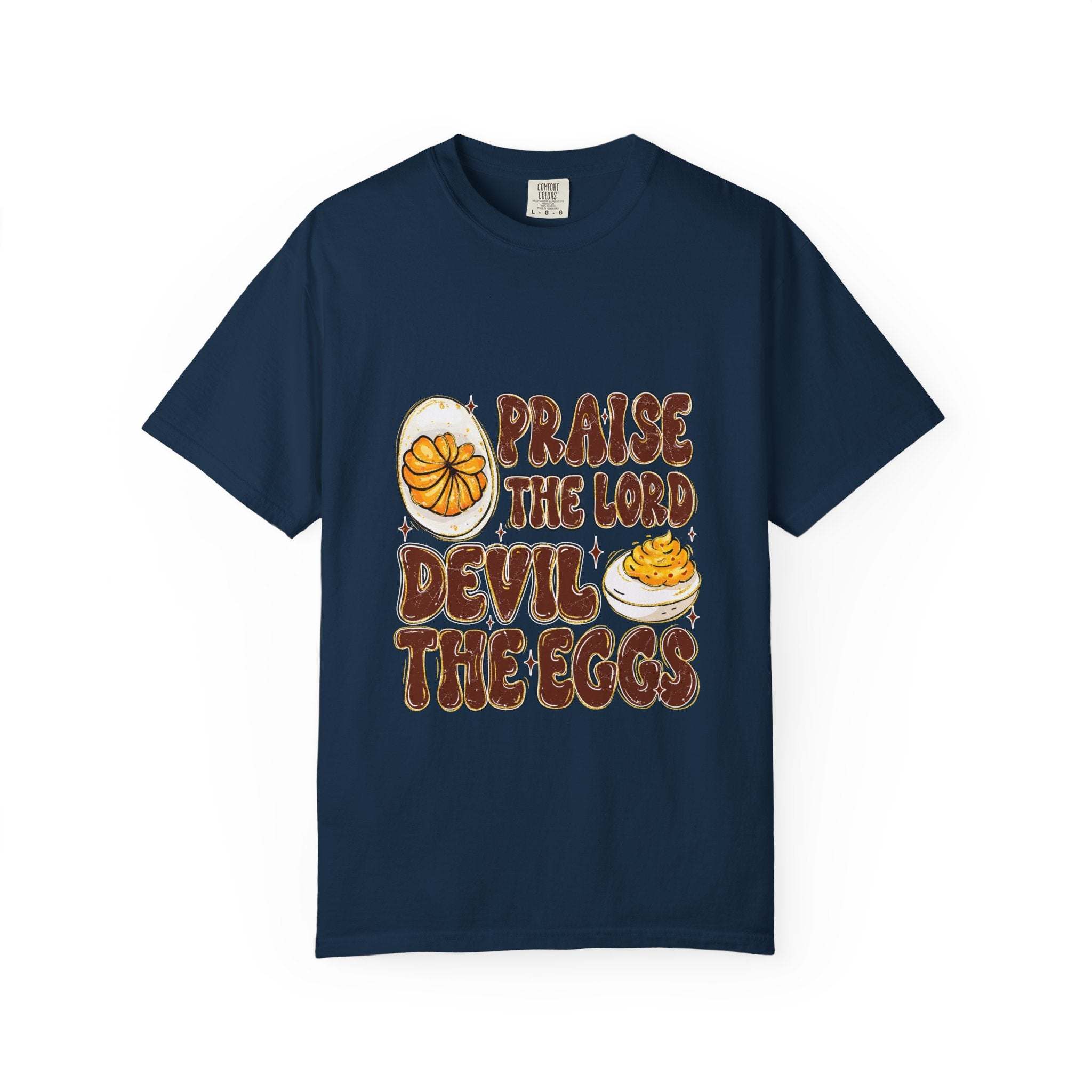 Praise the Lord, Devil the Eggs T-shirt