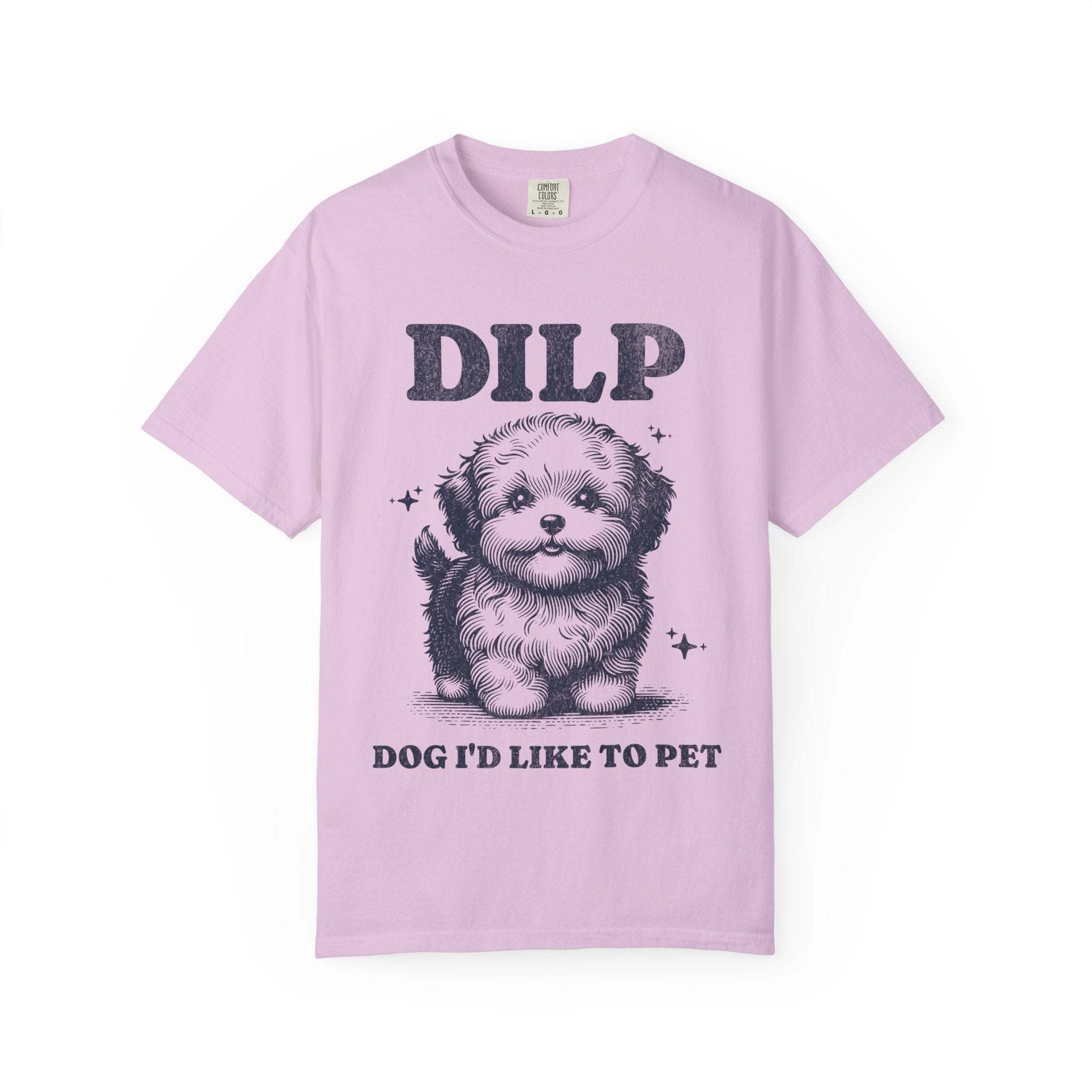 Garment-Dyed T-shirt - DILP Dog Id Like To Pet