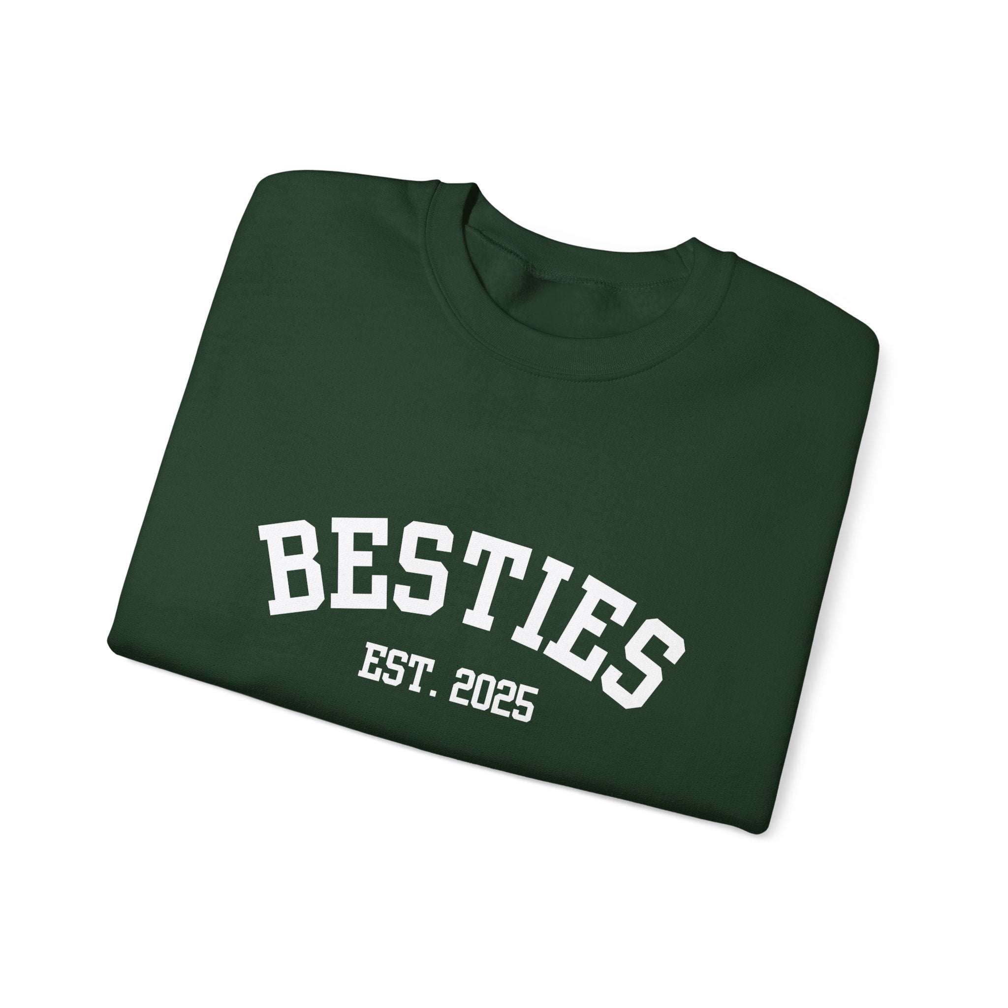 Green Varsity Besties Crewneck Sweatshirt with Besties Est. 2025 varsity-style lettering