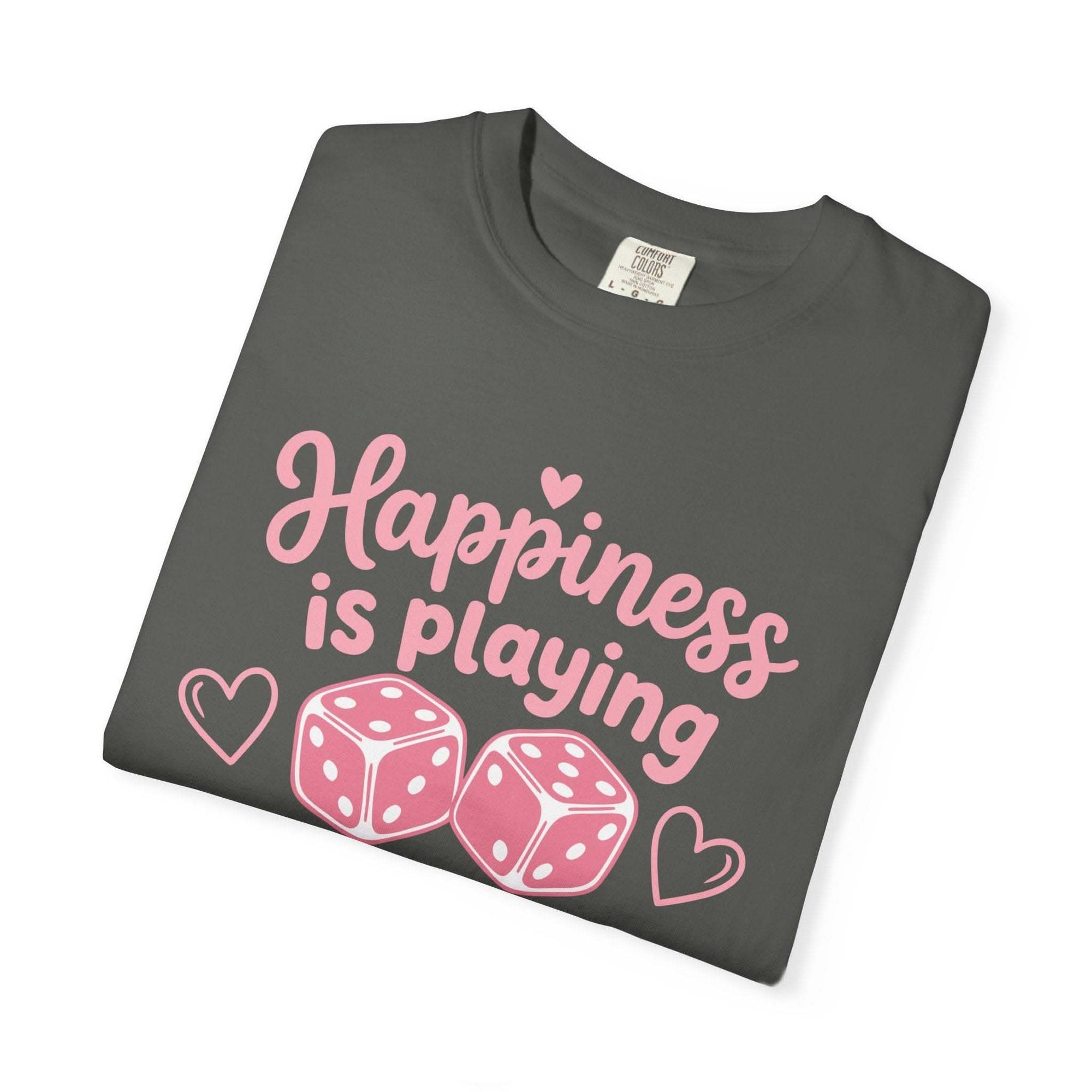 Happiness Is Playing Bunco with the Girls T-Shirt