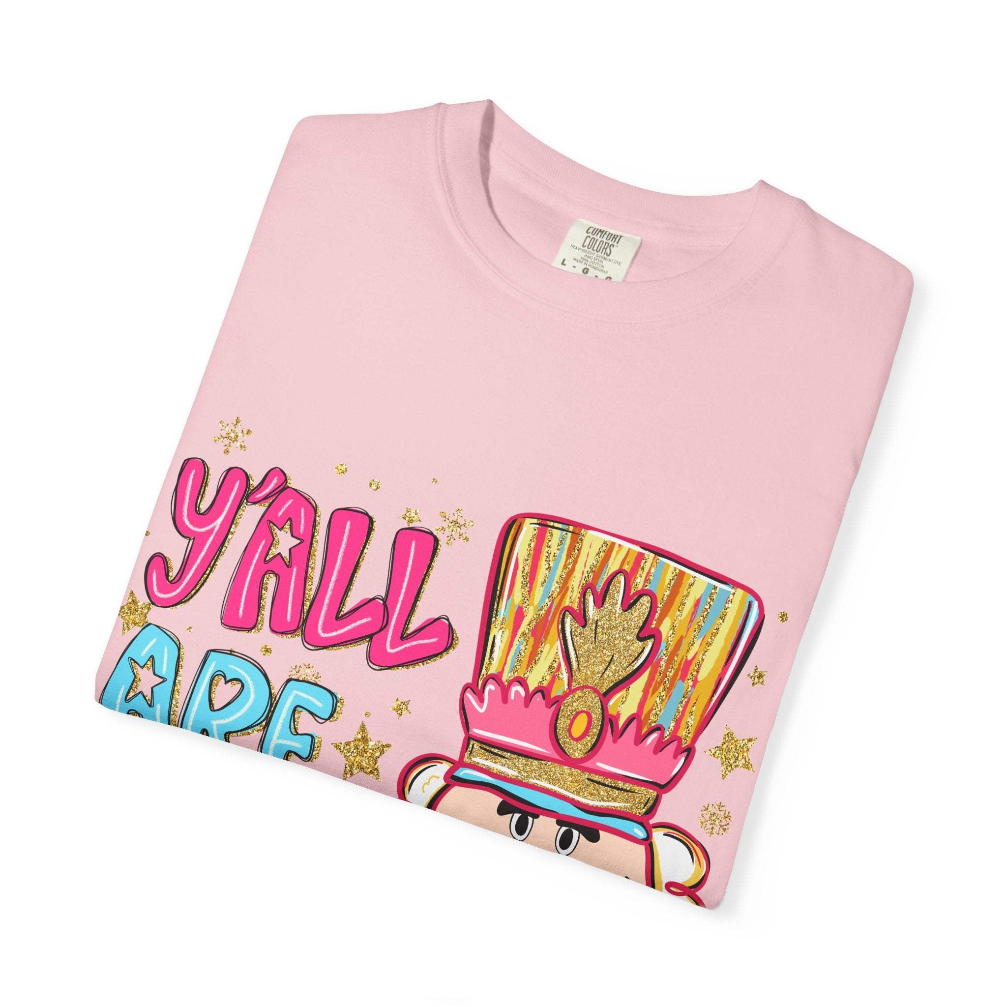 Pink Yall Are Nuts Nutcracker festive cotton t-shirt with colorful graphic design