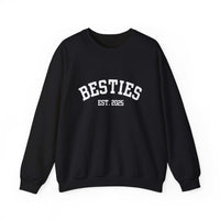 Black Varsity Besties Crewneck Sweatshirt with "Besties Est. 2025" white varsity-style lettering