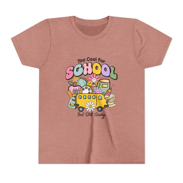 Youth Tee - Too Cool for School But Still Going (Alternate View)