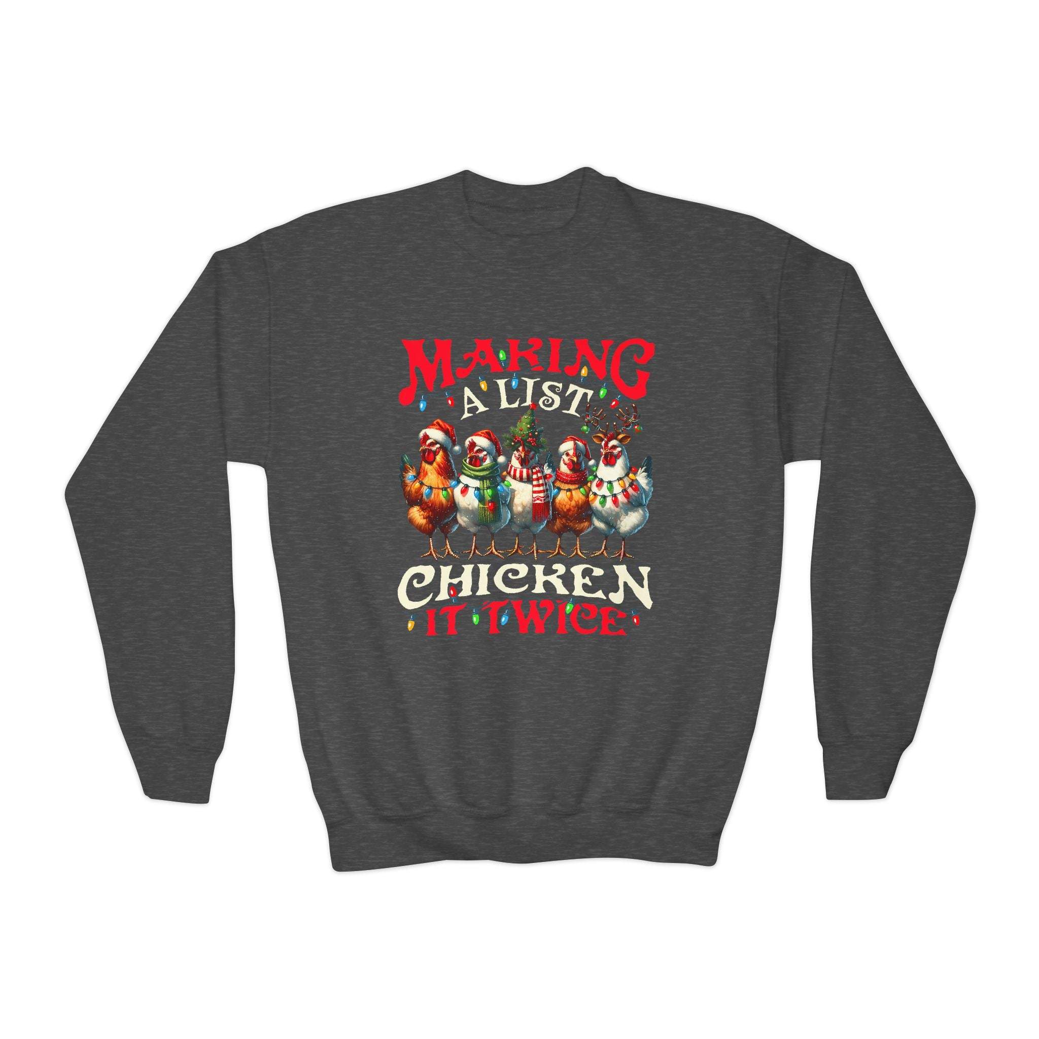 Youth Crewneck Sweatshirt - Making a List Chicken it Twice