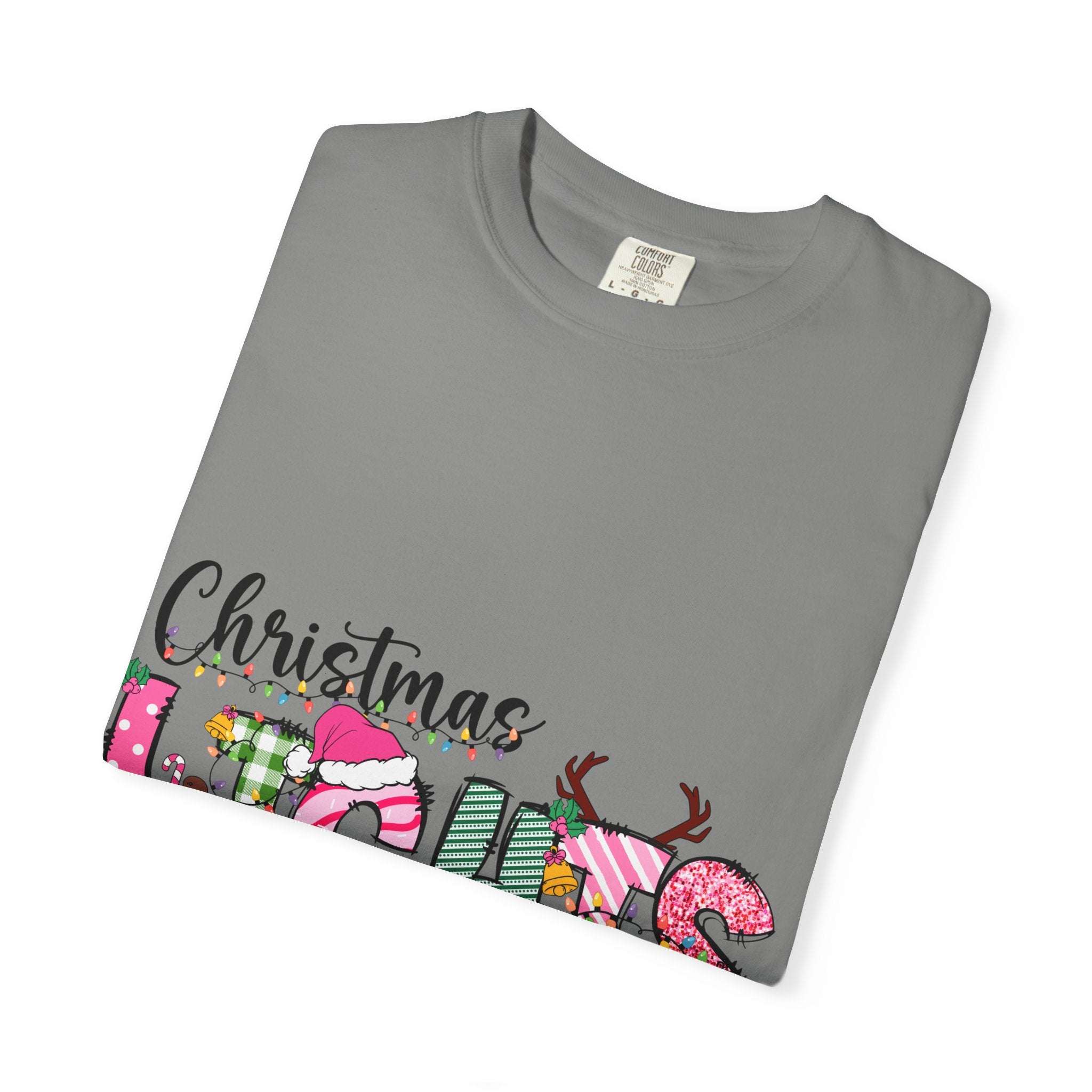 Christmas Lights Are My Favorite Color T-Shirt - Garment Dyed Cotton