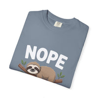 Nope Not Today Sloth t-shirt with relaxed fit and cozy sloth design on soft cotton fabric