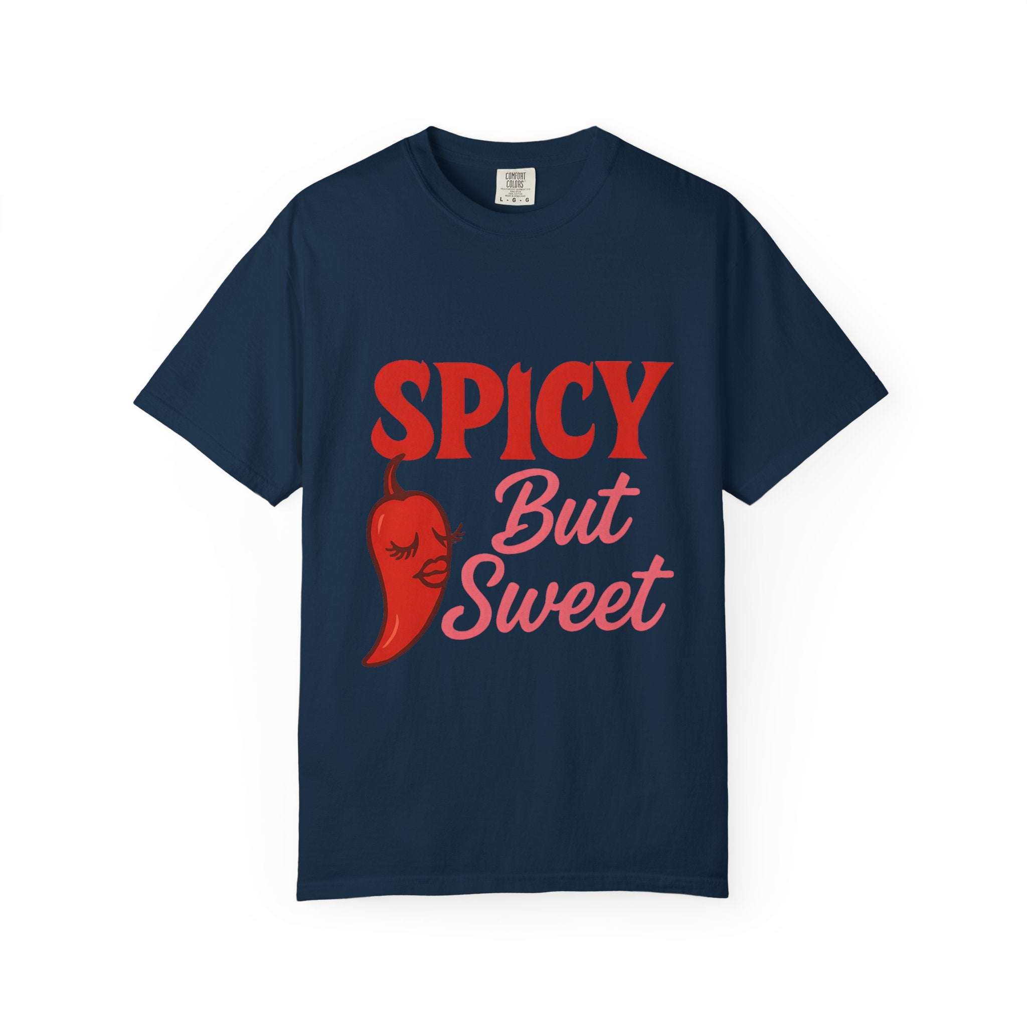 Spicy But Sweet T-shirt | Funny Unisex Garment-Dyed Tee for Foodies