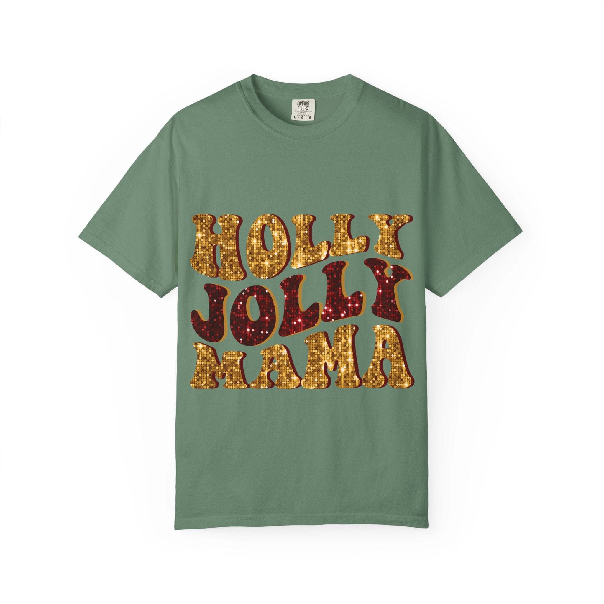 Green Faux Glitter Holly Jolly Mama t-shirt with gold and red glitter text for festive moms