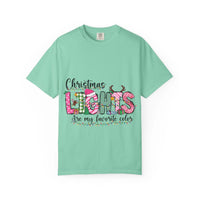 Christmas Lights Are My Favorite Color T-shirt in soft garment-dyed cotton with relaxed fit and festive holiday text design