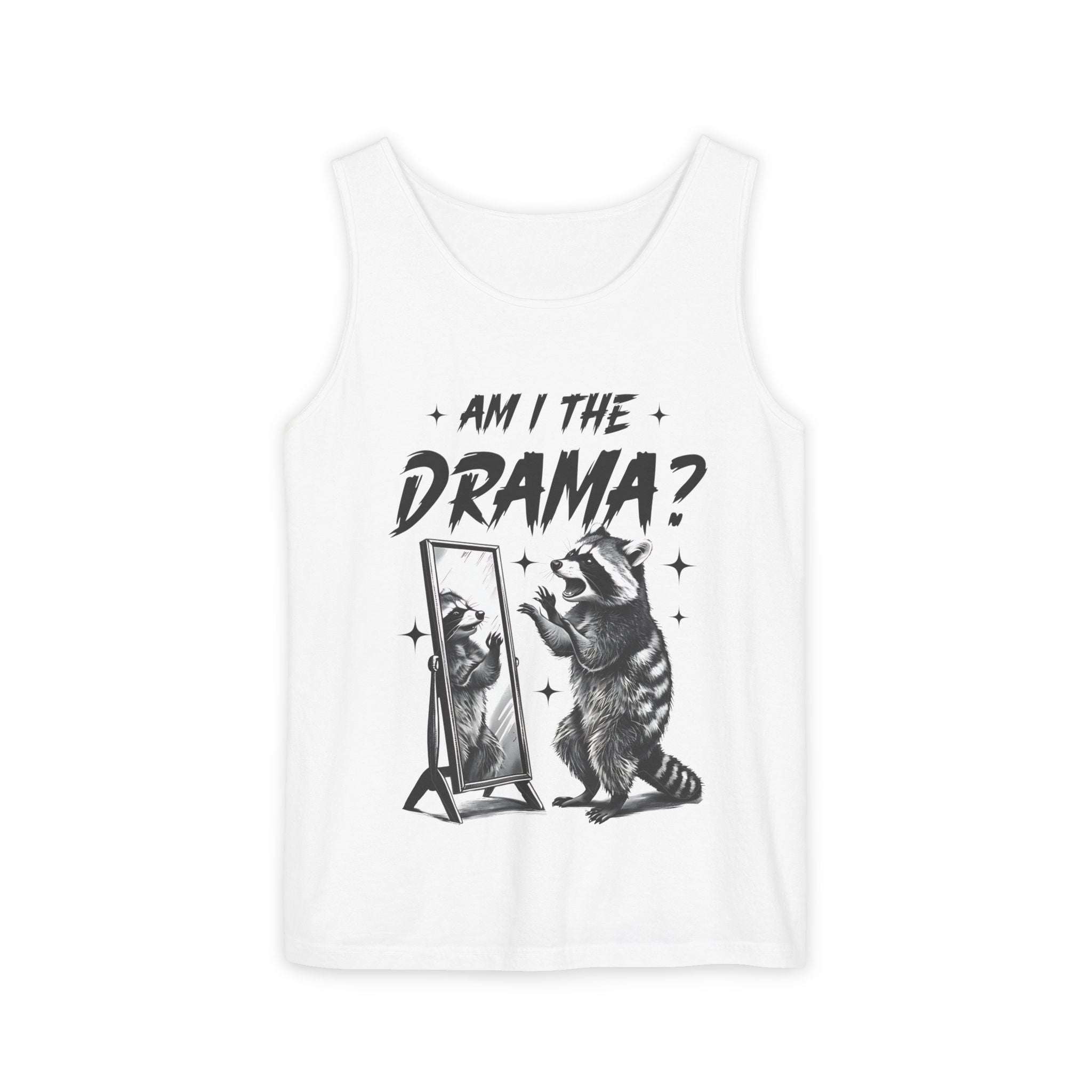 White tank top with "Am I The Drama?" text and raccoon graphic looking in a mirror