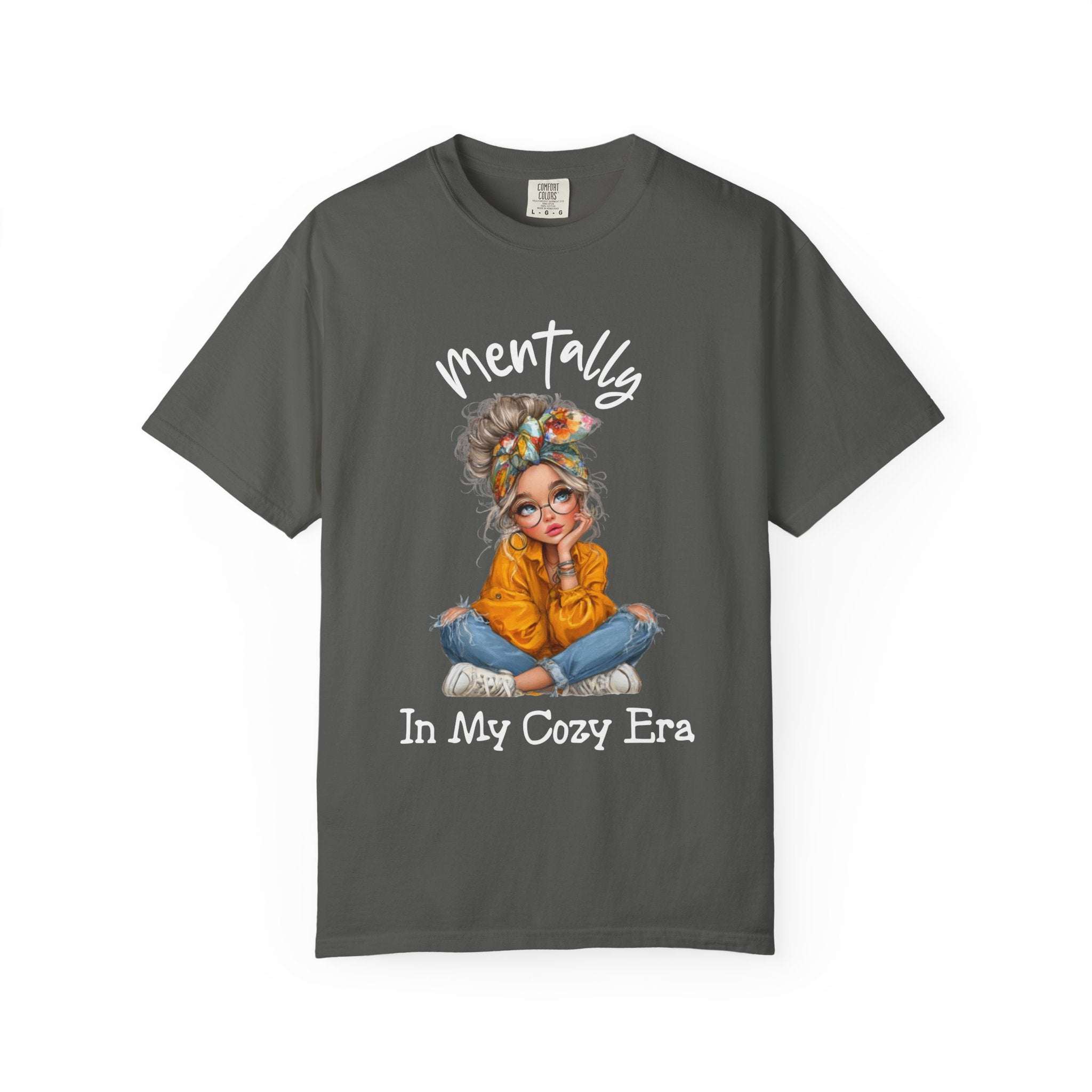 Mentally in my Cozy Era T-shirt with relaxed fit and graphic of girl in casual outfit