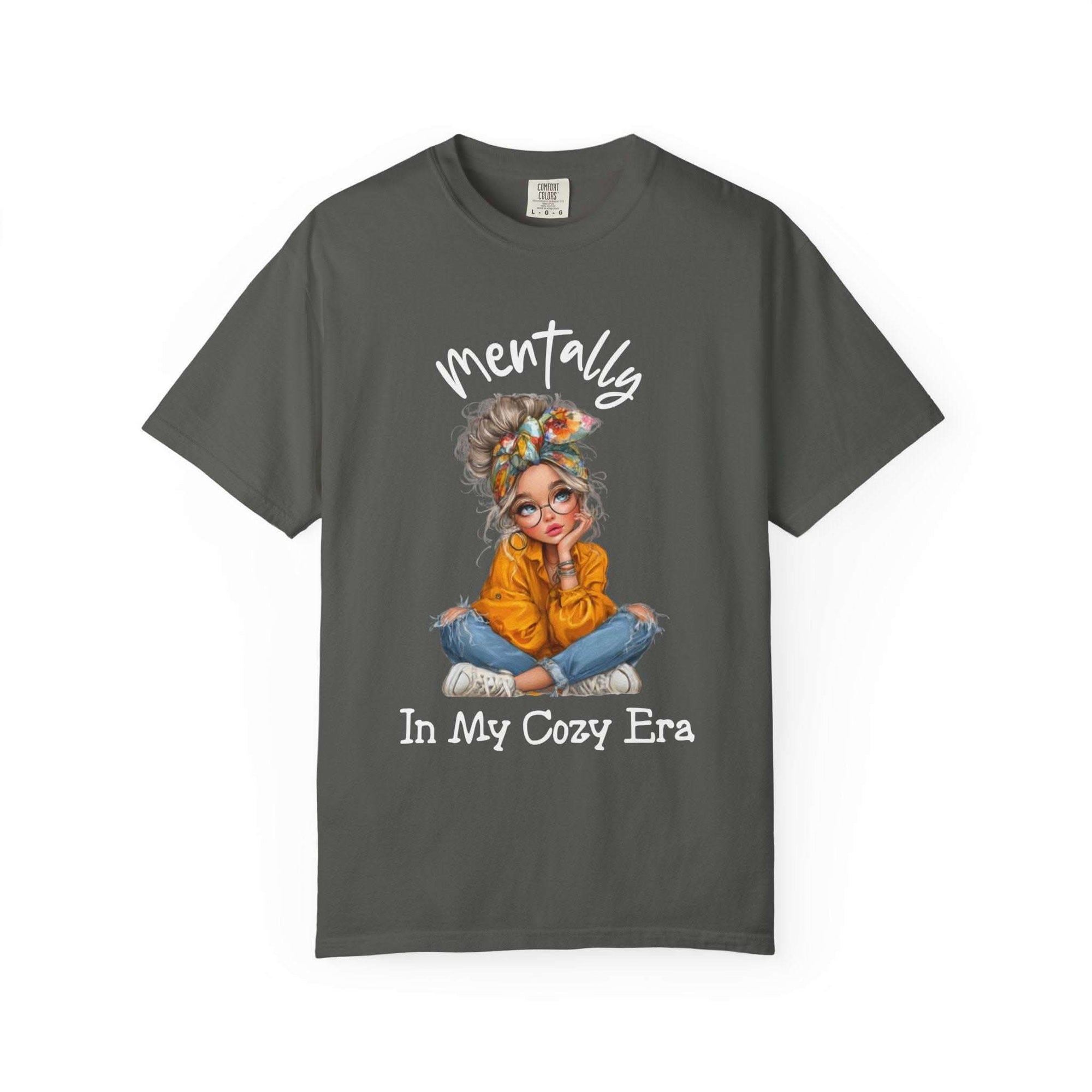 Mentally in my Cozy Era T-shirt with relaxed fit and graphic of girl in casual outfit