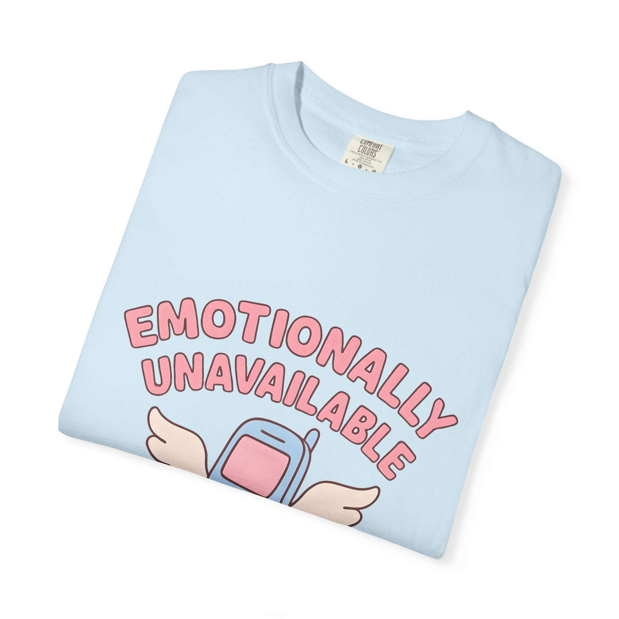Emotionally Unavailable But A Good Texter T-shirt, Funny Graphic Tee, Introvert Shirt, Sarcasm Tee, Sarcastic Statement Top