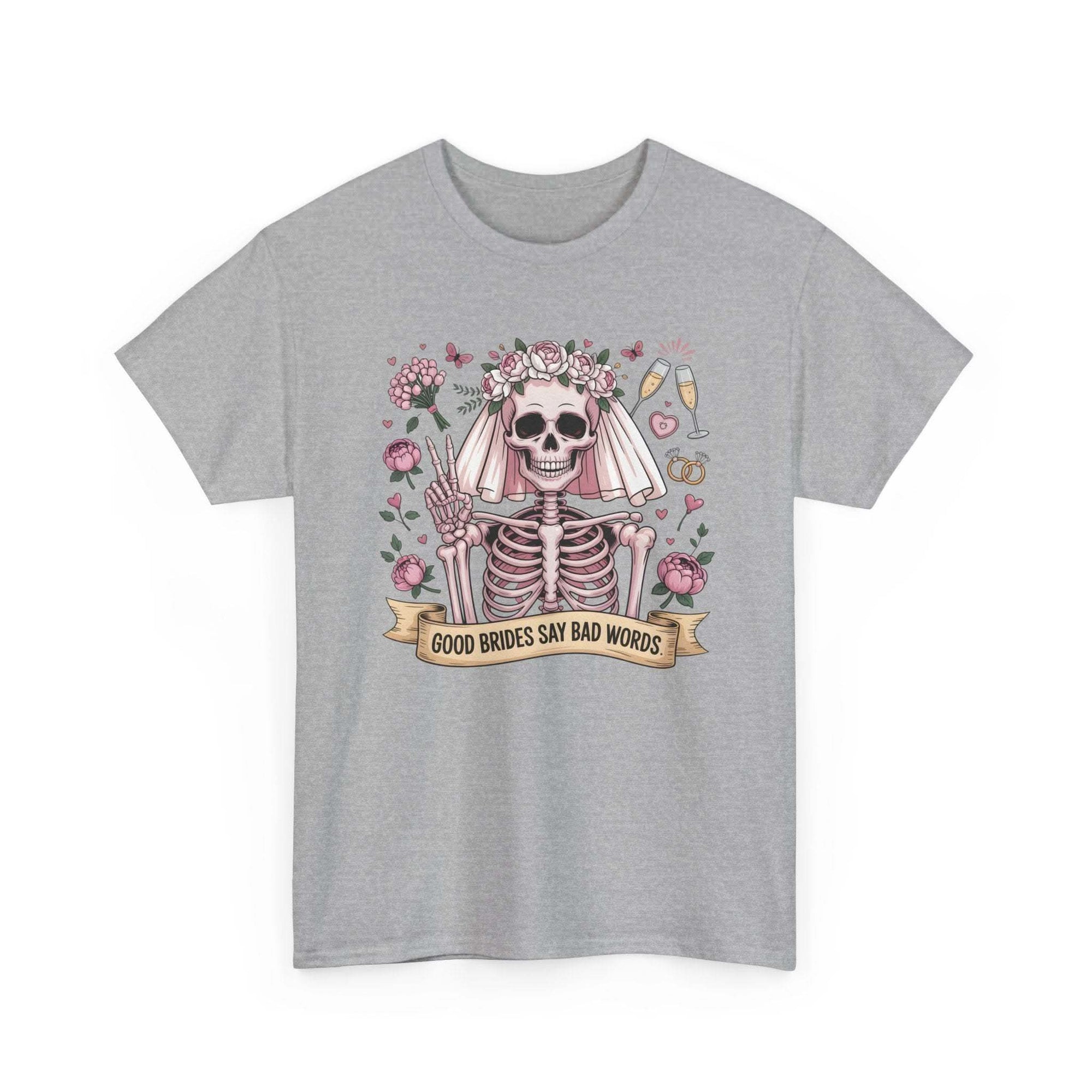 Bride Skull Illustration Tee with skeleton bride, roses, champagne, and “Good brides say bad words” banner on white cotton shirt