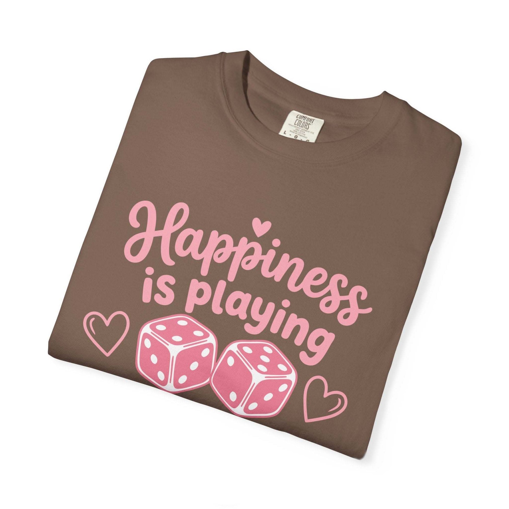 Happiness Is Playing Bunco with the Girls T-Shirt