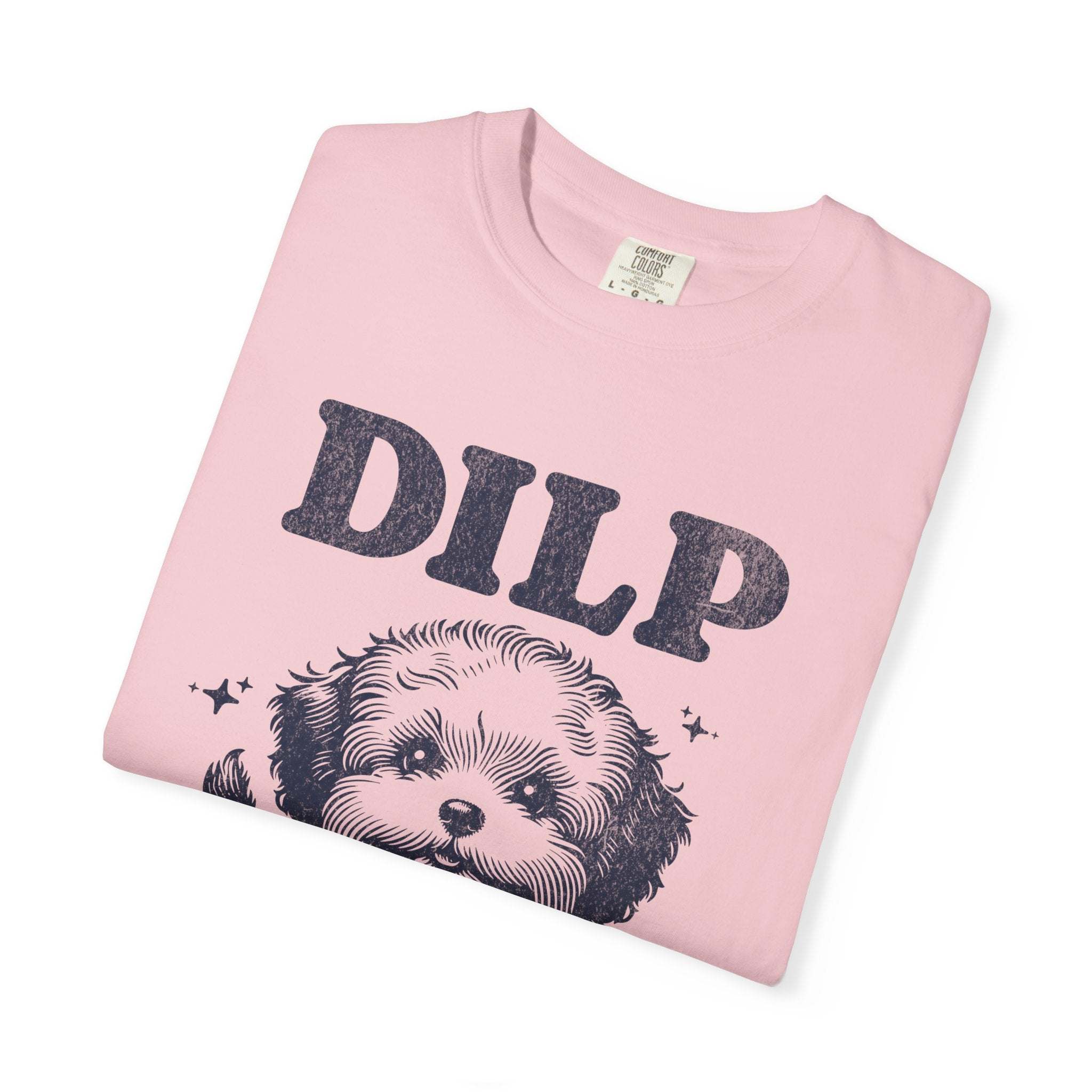 Garment-Dyed T-shirt - DILP Dog Id Like To Pet