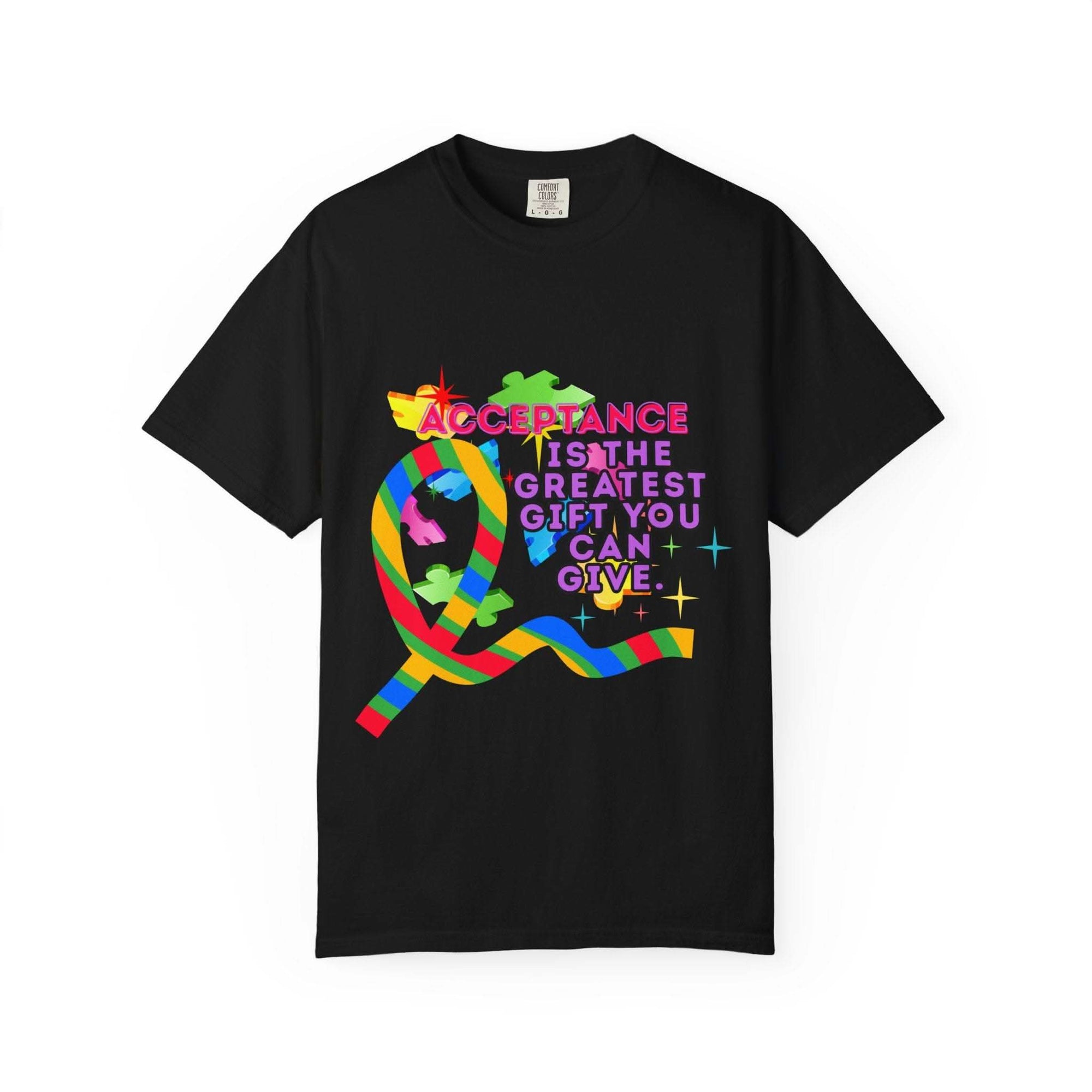 Black garment-dyed T-shirt with colorful Autism acceptance design and text "Acceptance is the greatest gift you can give"