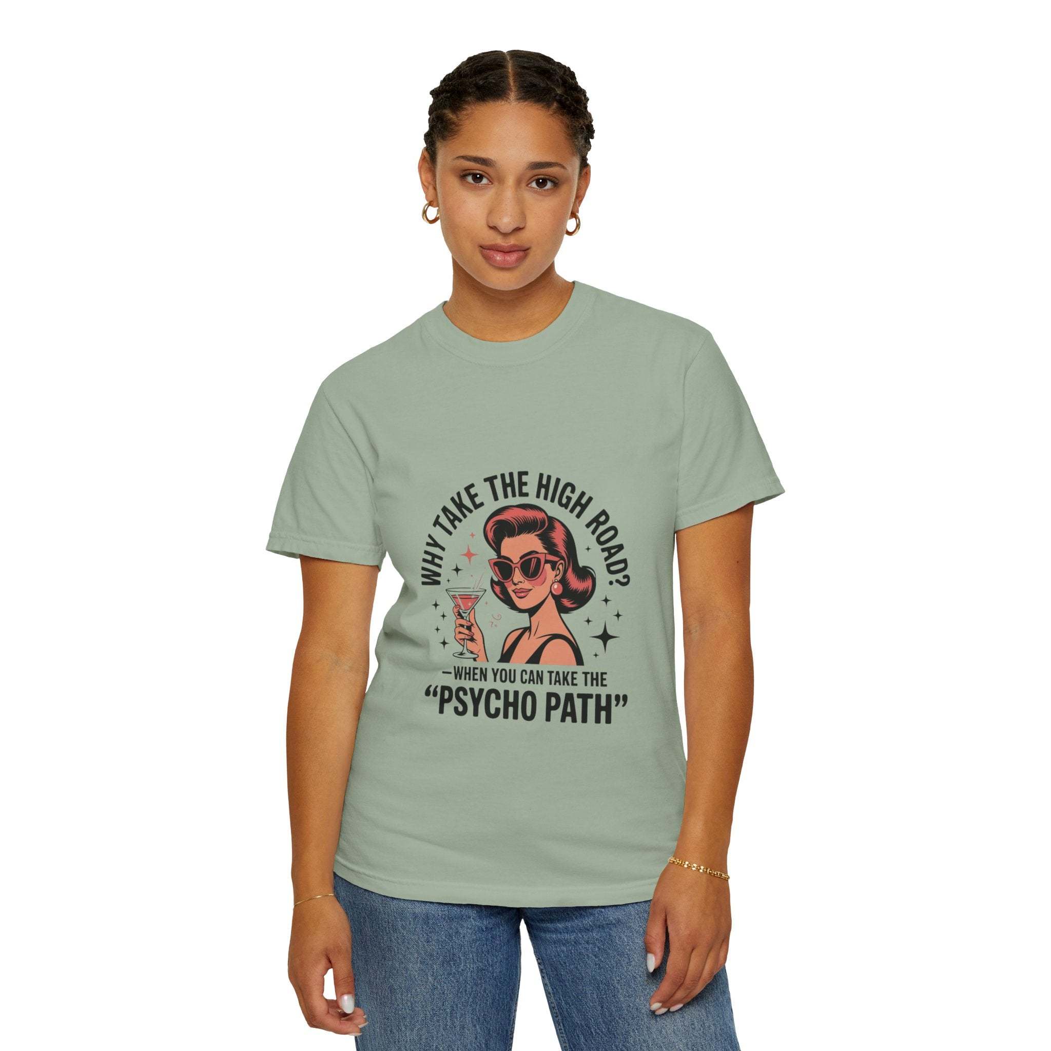 Woman wearing a garment-dyed t-shirt with high road psycho path graphic design