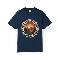 Just a Girl Who Loves National Parks T-Shirt in faded garment-dyed cotton with relaxed fit