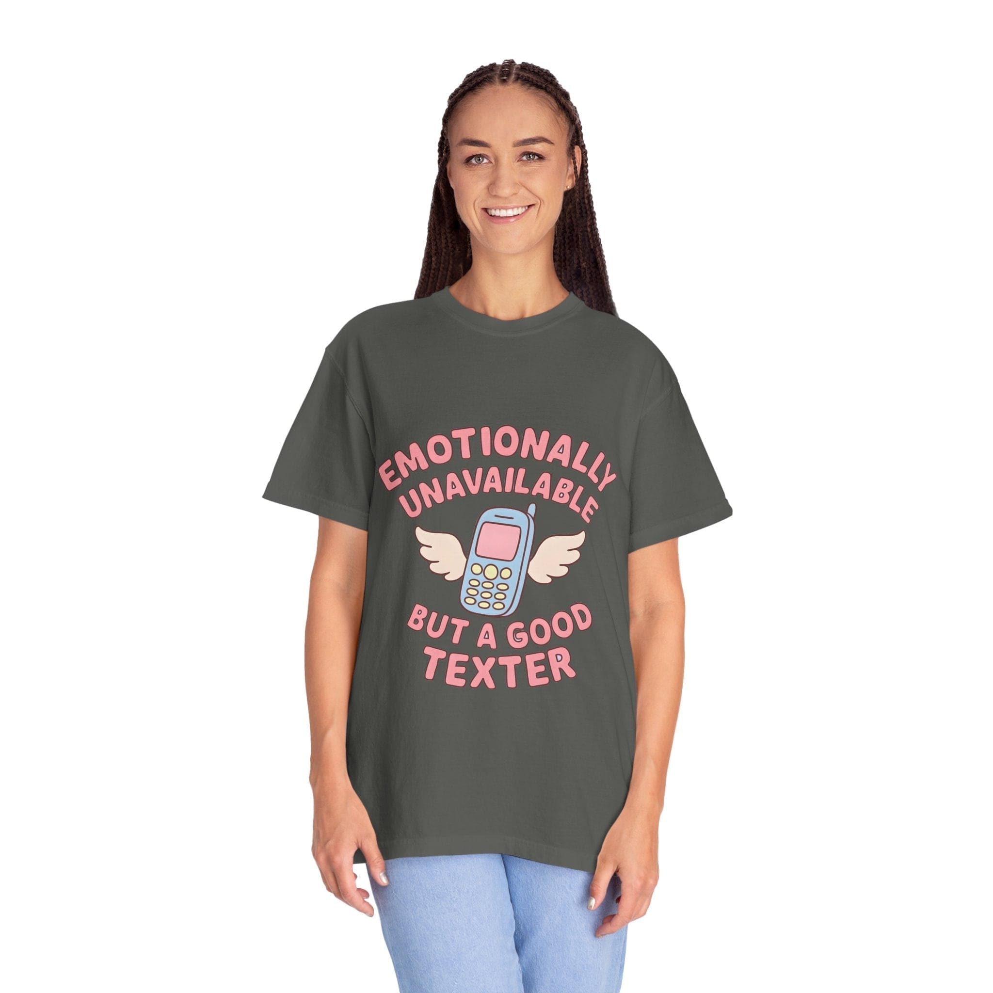 Woman wearing grey emotionally unavailable but a good texter graphic t-shirt with pink text and phone illustration