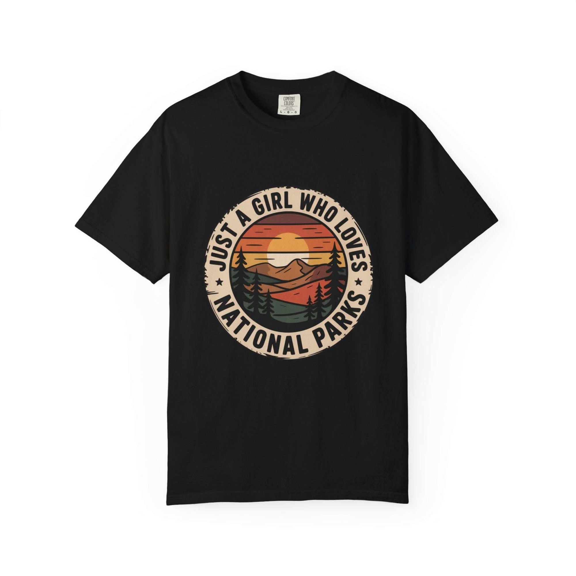 Just a Girl Who Loves National Parks T-Shirt in garment-dyed cotton with relaxed fit for outdoor adventure