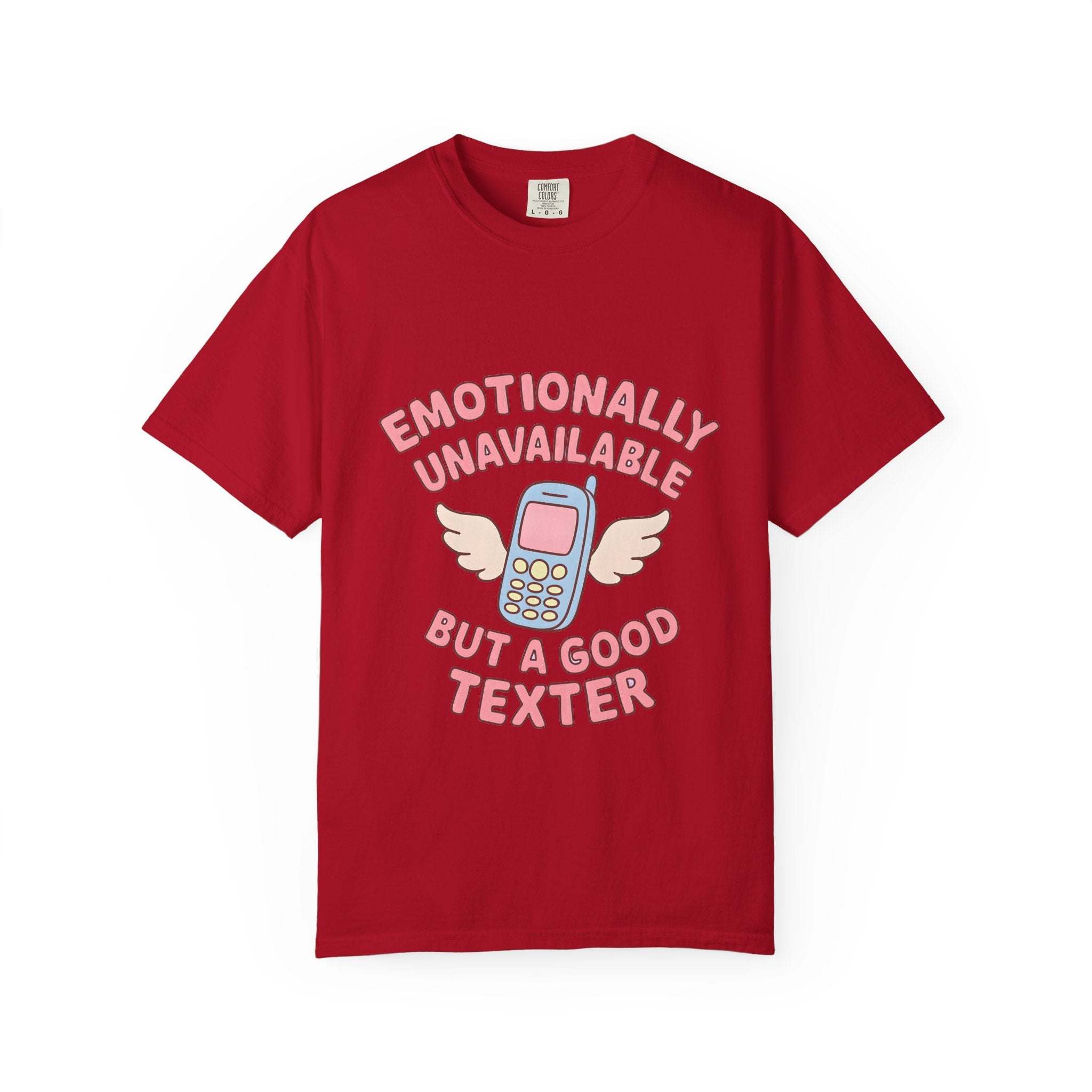 Emotionally Unavailable But A Good Texter T-shirt, Funny Graphic Tee, Introvert Shirt, Sarcasm Tee, Sarcastic Statement Top