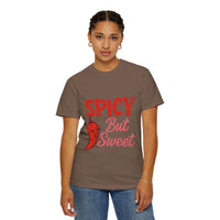 Spicy But Sweet T-shirt | Funny Unisex Garment-Dyed Tee for Foodies