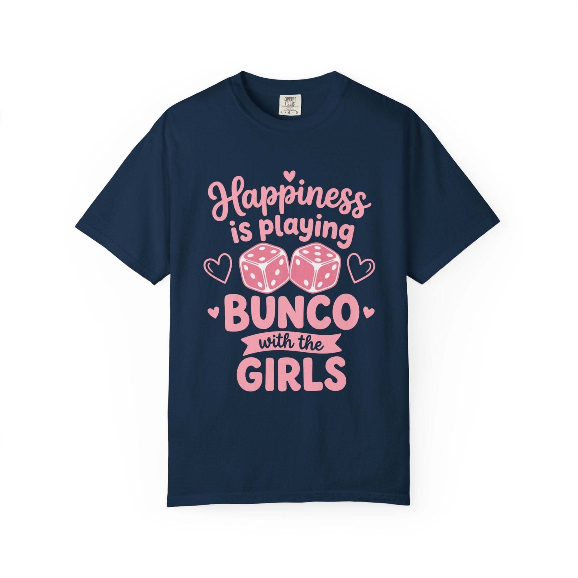 Happiness Is Playing Bunco with the Girls T-Shirt