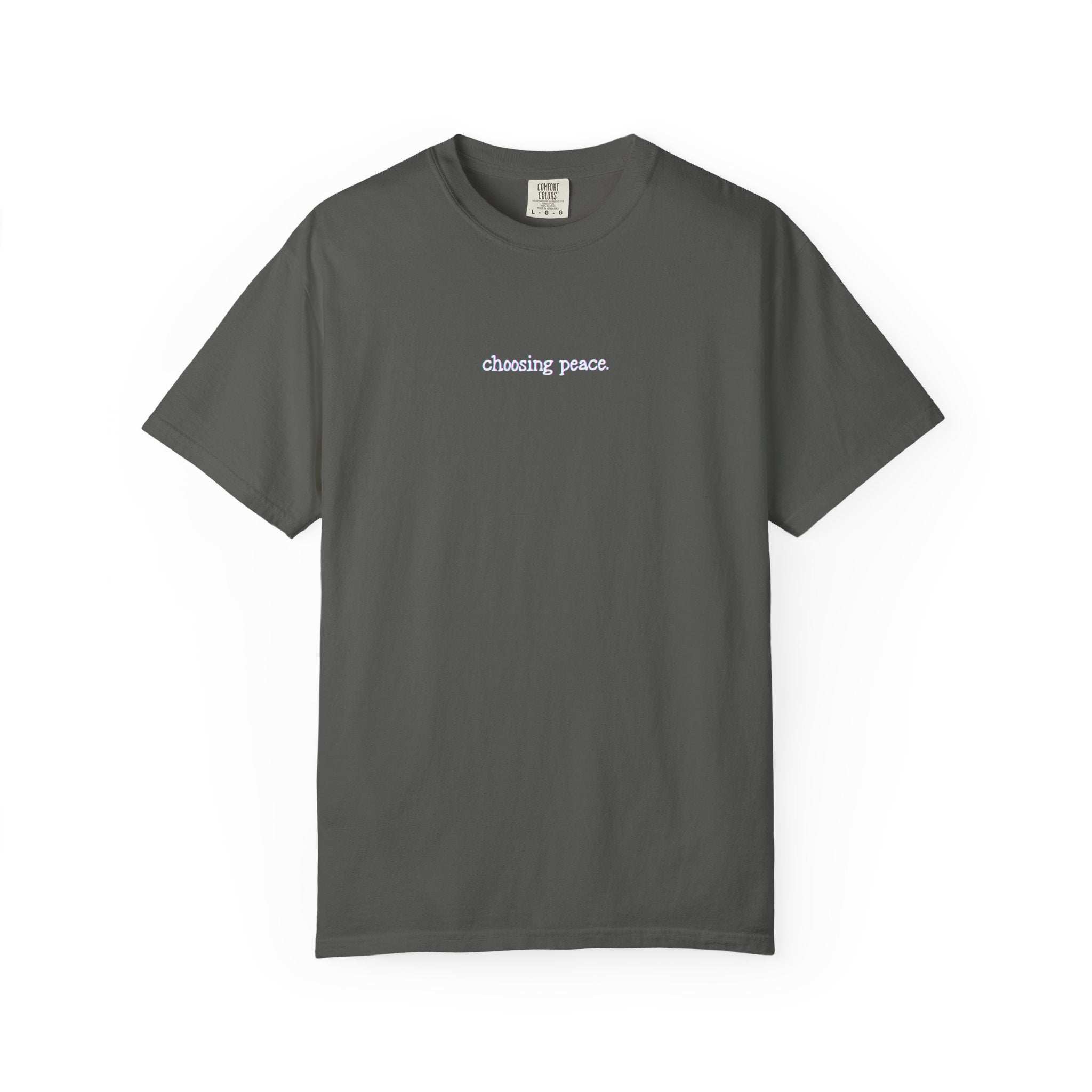 Gray t-shirt with 'choosing peace' text on a white background
