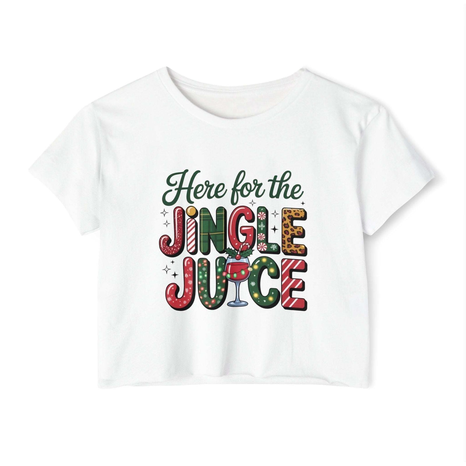 Here For The Jingle Juice holiday crop top Christmas t-shirt polyester cotton blend festive design