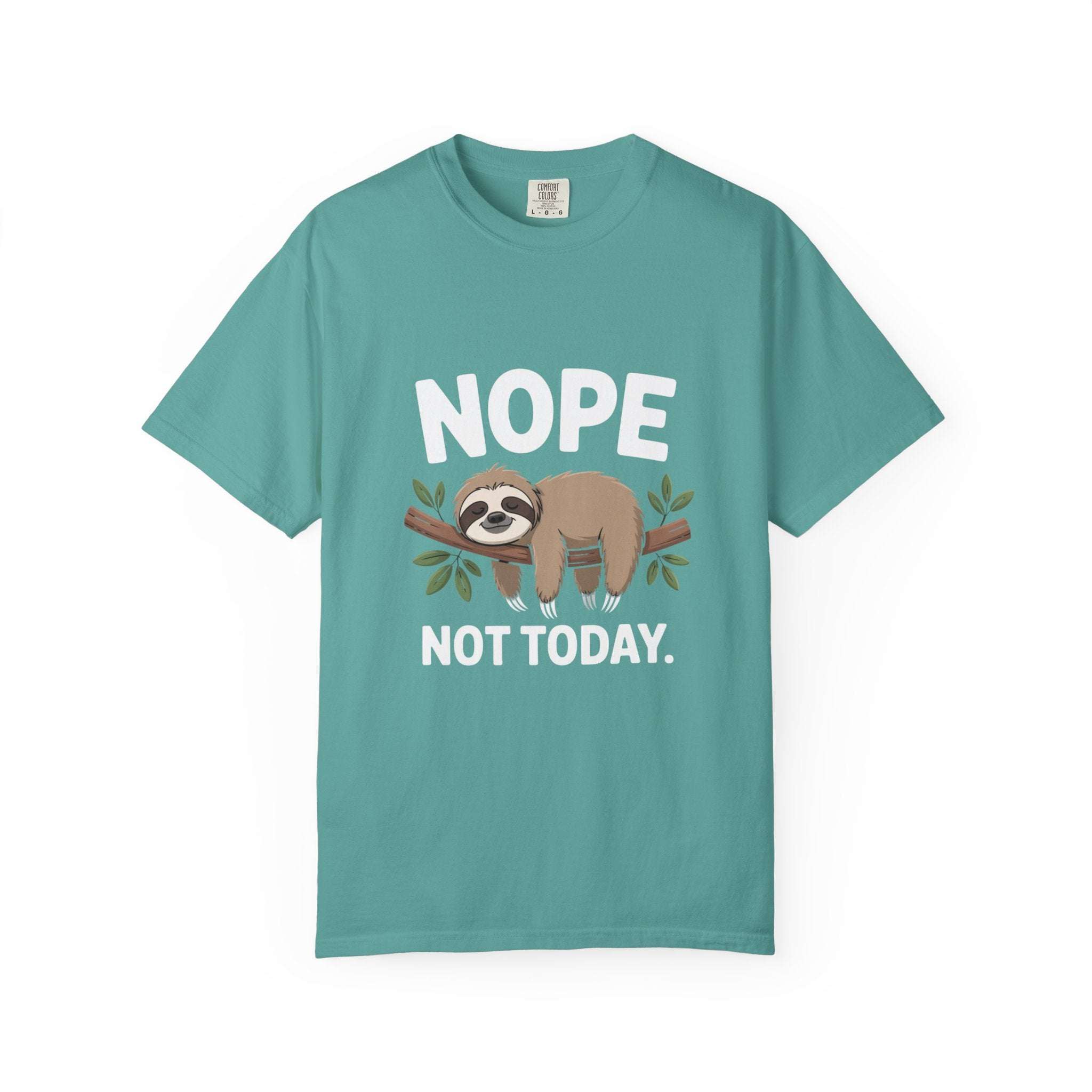 Nope Not Today Sloth t-shirt with relaxed fit and cozy design for slow mornings and naps