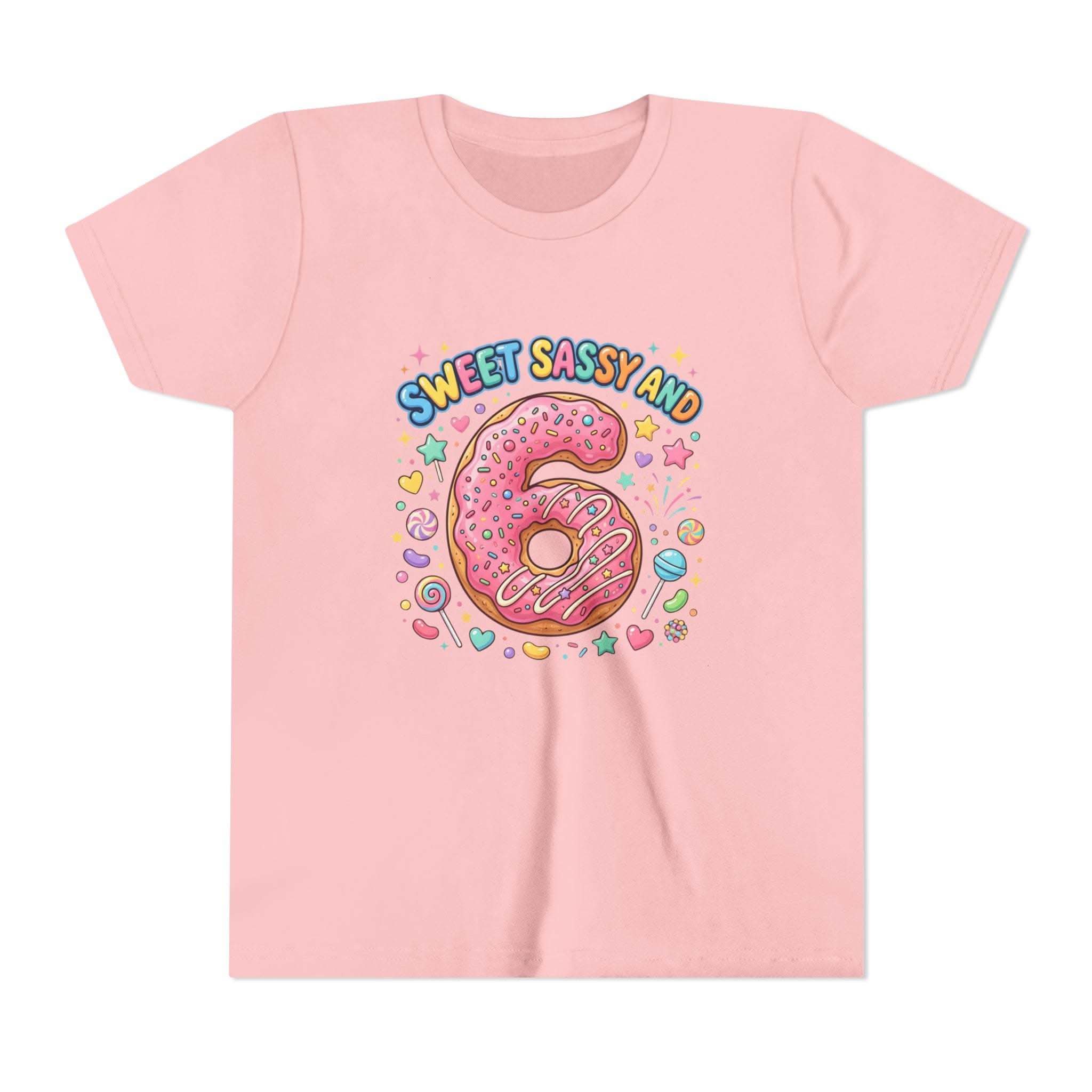 Sweet Sassy and 6 Youth Tee | Donut Number Six Birthday Shirt