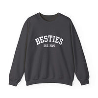 Dark gray sweatshirt with 'BESTIES EST. 2025' text on a white background