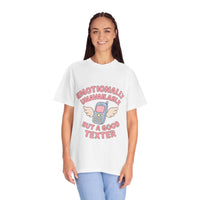 Emotionally Unavailable But A Good Texter T-shirt