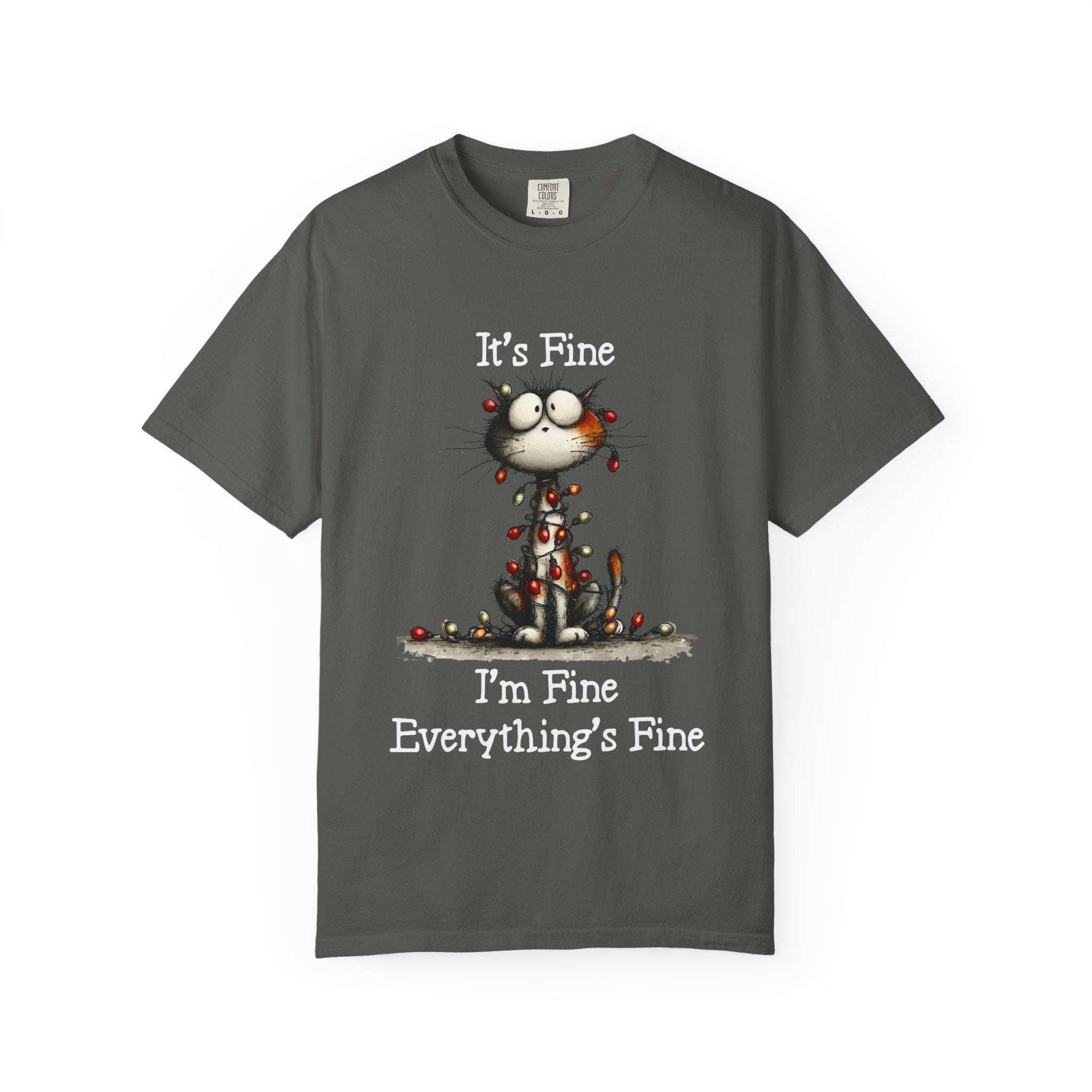Gray cat t-shirt with cartoon cat and "It's Fine, I'm Fine, Everything's Fine" text, soft garment-dyed cotton.