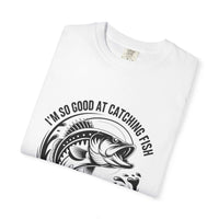 Fishing T-shirt with humorous "So Good At Catching Fish That The Fish Tell Stories About Me" text on soft cotton fabric