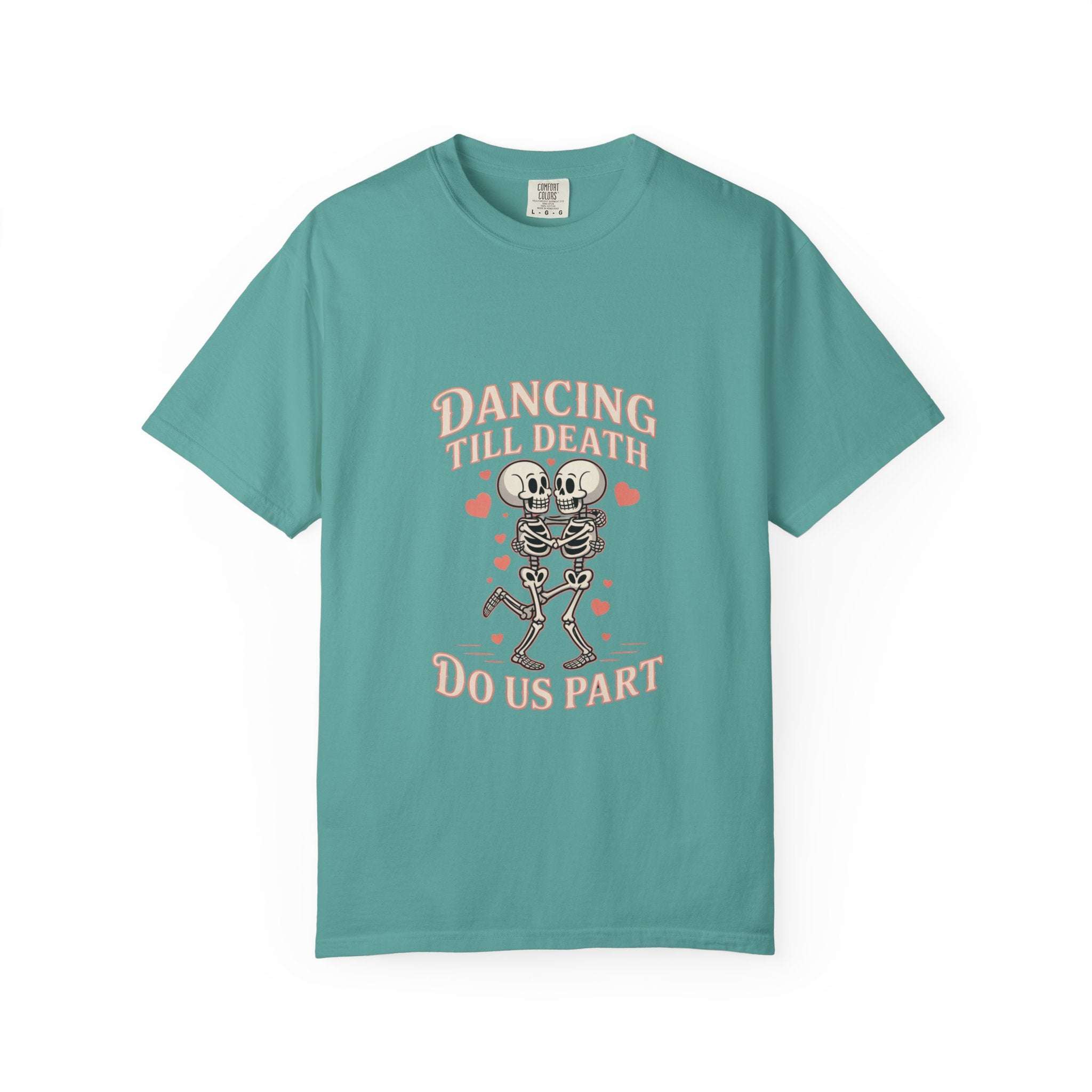 Dancing Till Death Do Us Part heavyweight garment-dyed t-shirt with bold faded print and relaxed fit for music lovers and punk shows