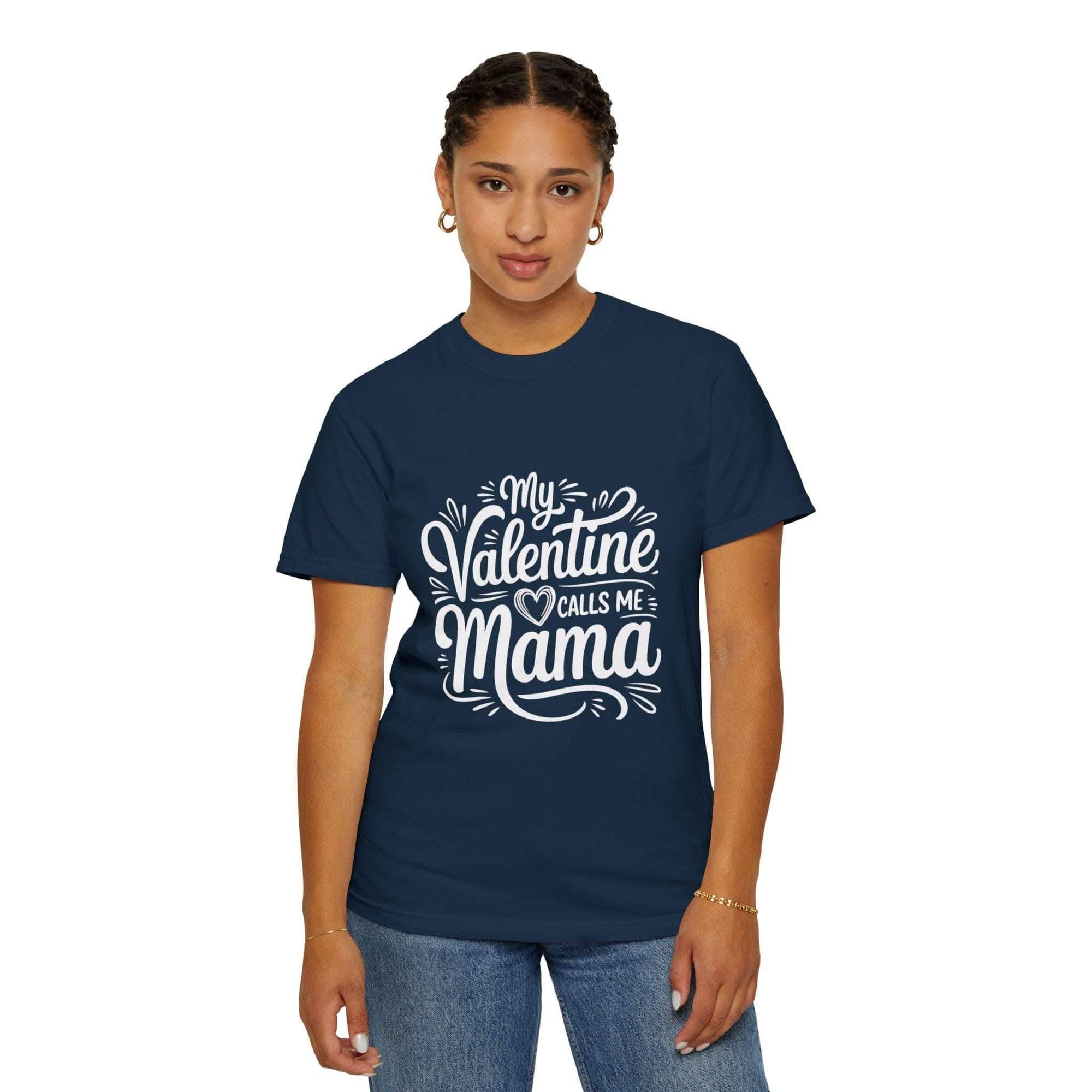 My Valentine Calls Me Mama soft garment-dyed t-shirt for Mother's Day