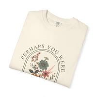 Garment-dyed Created For Such A Time As This T-shirt with soft, washed-in color and faith message