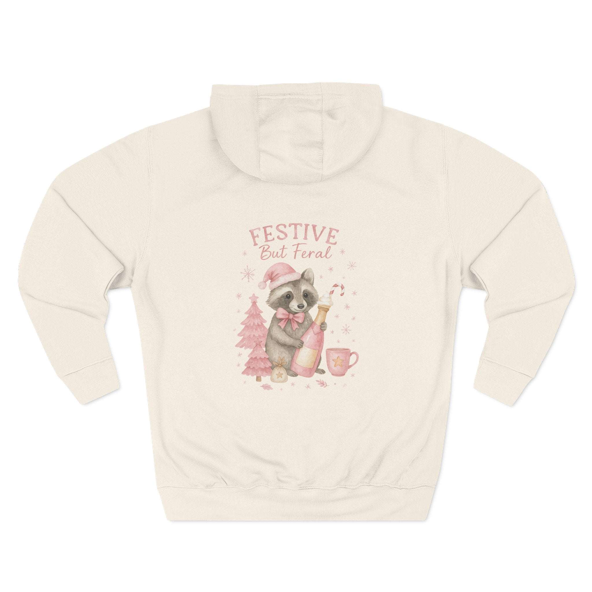 White fleece hoodie with festive raccoon and "Festive But Feral" design on back