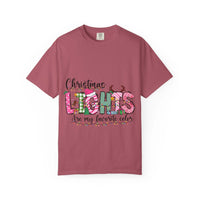 Christmas Lights Are My Favorite Color T-Shirt in soft garment-dyed cotton with relaxed fit and festive holiday text design