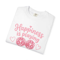 Happiness Is Playing Bunco with the Girls T-Shirt