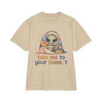 Alien in Blanket T-Shirt — "Take Me to Your Blanket" Cozy Graphic Tee