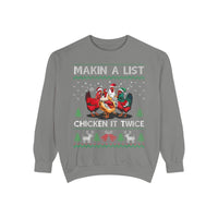 True Navy garment-dyed sweatshirt with 'Making a List, Chicken it Twice' design by Printify