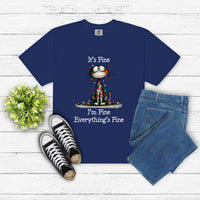 Cat T-shirt with small cat illustration and "I'm Fine, It's Fine, Everything's Fine" text, soft garment-dyed cotton, relaxed fit