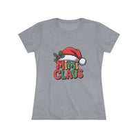 Women T-shirt with festive Mimi Claus design and Santa hat in soft triblend fabric for Christmas holiday