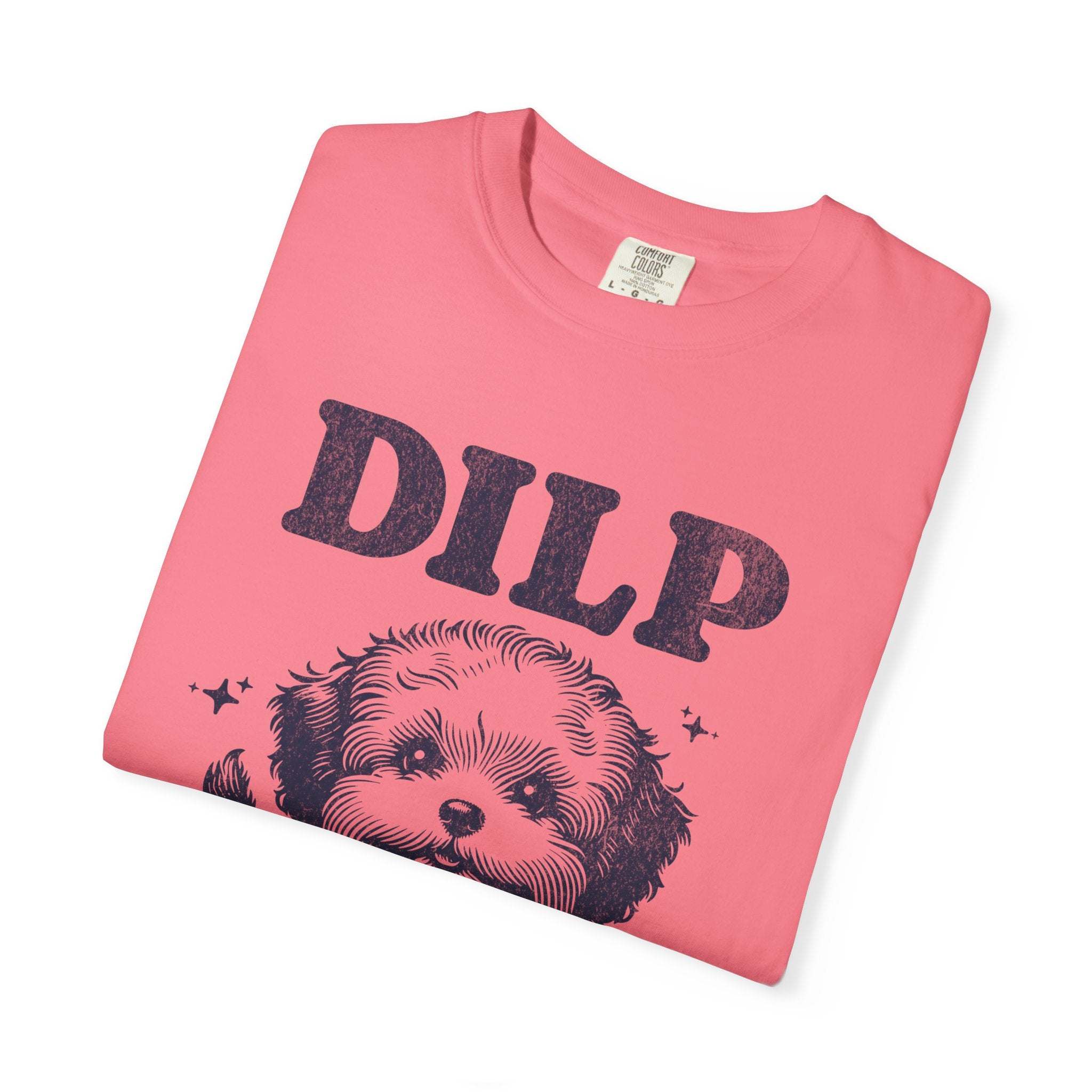 Garment-Dyed T-shirt - DILP Dog Id Like To Pet