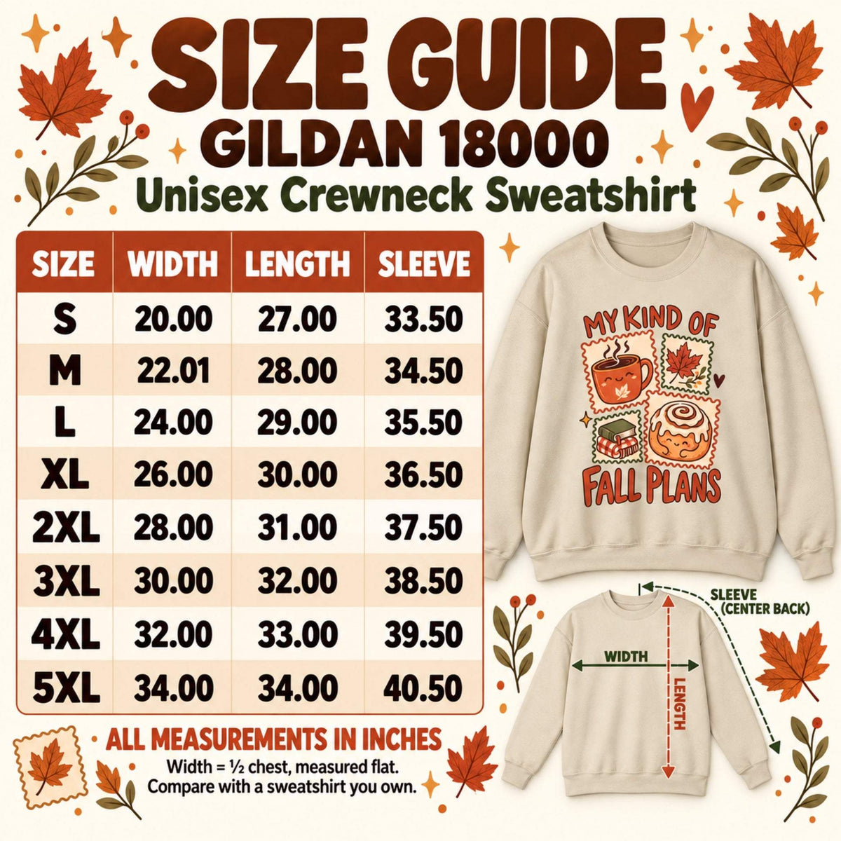 Gildan 18000 My Kind of Fall Plans sweatshirt size chart with S–5XL measurements in inches, half-chest width guidance, and length and sleeve measuring diagrams.