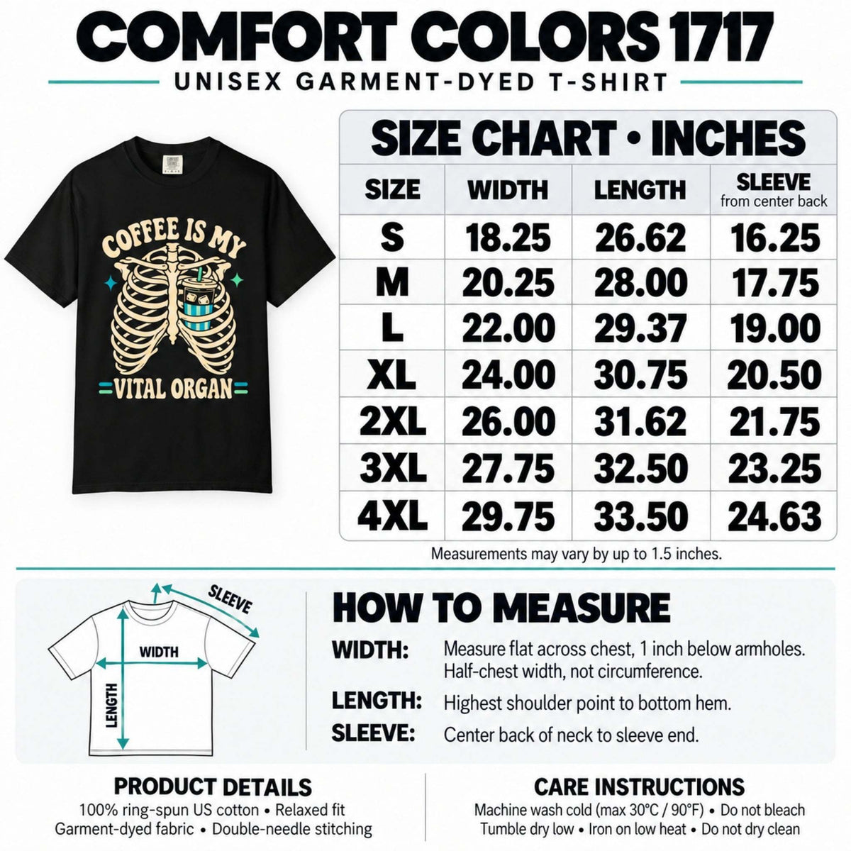 Comfort Colors 1717 size chart for S–4XL with width, length, and sleeve measurements in inches, measuring instructions, and a black skeleton coffee T-shirt.